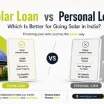 Solar Loan vs Personal Loan comparison showing lower interest rates, longer tenure and solar-specific financing benefits in India